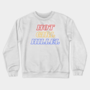 Hot Girl Hillel - Red, Gold & Blue Crewneck Sweatshirt